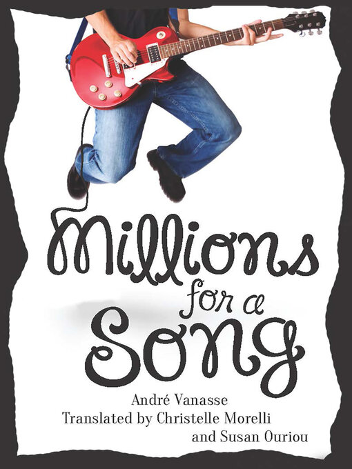 Title details for Millions for a Song by André Vanasse - Available